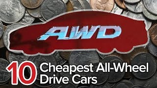 Top 10 Cheapest AllWheel Drive Cars The Short List  Most Affordable AWD Sedans and Wagons [upl. by Soutor]