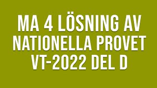 Matematik 4  Nationella provet vt2022 del D [upl. by Joni]