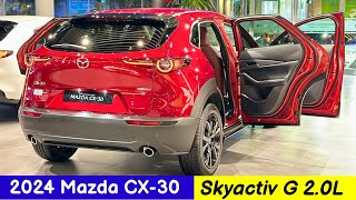 2024 Mazda CX 30 Skyactiv G 20L  All New 5 Seats SUV  Exterior and Interior Details [upl. by Teryl]