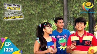 Taarak Mehta Ka Ooltah Chashmah  Episode 1329  Full Episode [upl. by Dnomaj]