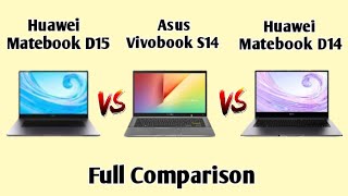 Huawei Matebook D15 vs Huawei Matebook D14 vs Asus Vivobook S14  Full Comparison  upcoming tab [upl. by Hoon]