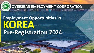 Pre Registration 2024 in Pakistan for the Employment Opportunities in Korea [upl. by Eidda]