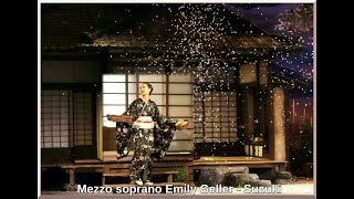 MADAMA BUTTERFLY  Flower Duet  Contralto EMILY GELLER  SUZUKI [upl. by Htebazileyram]