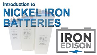 Nickel Iron NiFe solar battery introduction [upl. by Skelly764]