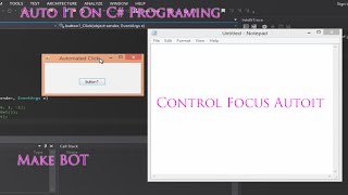 Control Focus using Autoit on c Tutorials Automation Programing [upl. by Larianna]