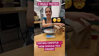 3 Exact Chipotle Meals Which Weighs More Testing Chipotle Theories [upl. by Eissat]