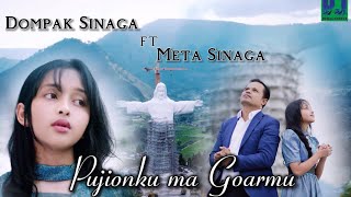 DOMPAK SINAGA FEAT META SINAGA  PUJIONKU MA GOARMU OFFICIAL VIDEO [upl. by Htnnek675]