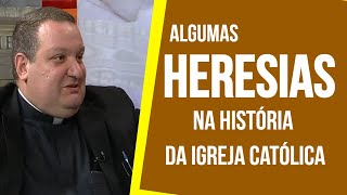 Algumas heresias na história da Igreja Católica  Ecclesia  RedeSeculo21 [upl. by Rraval637]