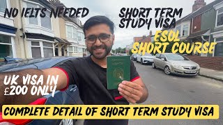 UK 🇬🇧 short term study visa in £200 only  ESOL english language courses UK for short term visa 2024 [upl. by Htor]