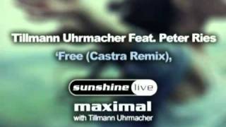 Tillmann Uhrmacher feat Peter Ries  Free CastraRemixflv [upl. by Nairrot]