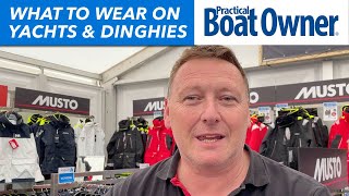 What to wear on the water – yachts dinghies and SUPs [upl. by Brittani]