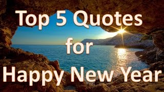 Top 5 New Year Quotes [upl. by Guttery]