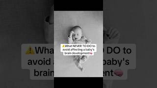 ⚠️What NEVER TO DO to avoid affecting a babys brain development🧠 babydevelopment pregnancytips [upl. by Ariahay]