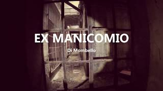 Esplorazione Ex manicomio di Mombello [upl. by Carlstrom]