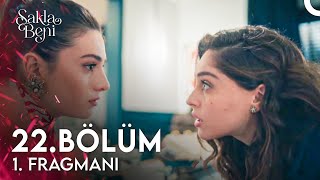 Sakla Beni 22 Bölüm 1 Fragmanı  Aşk İki Kişiliktir [upl. by Llatsyrc]