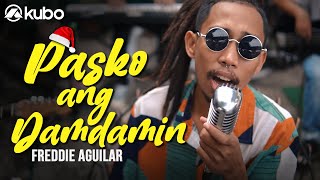 Pasko Ang Damdamin  Freddie Aguilar  Isla Riddim Reggae Rendition [upl. by Yenttirb978]