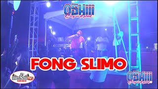 FONG SLIMO PERFORMANCE AT OSHIII [upl. by Greerson]