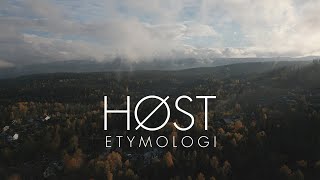 1 Høst Autumn  Ordhistorier Norwegian Etymology Podcast [upl. by Esiuol831]