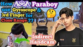 How NV Paraboy use Gyro amp 3rd Finger for Close Range🤔• Paraboy Indirect Handcam • M4  SLR Combo [upl. by Celia]