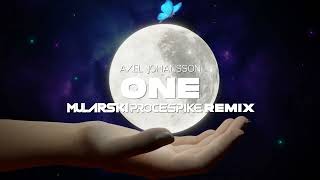 Axel Johansson  One Mularski amp ProceSpike Remix [upl. by Ecnadnac]