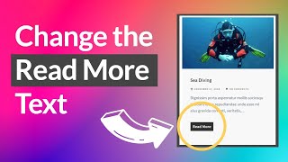 How to Change the Read More Text in WordPress [upl. by Drofnil]