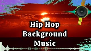 Hip hop Background Music No Copyright Hip Hop background music copyright free Copyright free music [upl. by Liagabba]