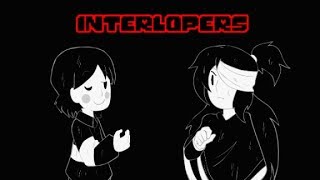 INTERLOPERS 00 [upl. by Petra]