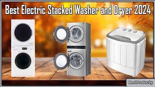 Best Electric Stacked Washer and Dryer 2024 Washer dryer combo [upl. by Edny]