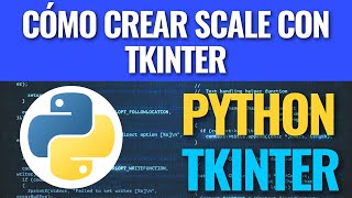 Cómo crear Scale con Tkinter y Python [upl. by Hemminger14]