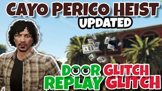 SOLO Replay Glitch Door Glitch Cayo Perico Heist GTA Online Updated [upl. by Andert]