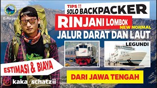 Estimasi Ke Rinjani Lombok Via Darat dan Laut  Solo Backpacker Dari Jawa Tengah  Kaka schatzii [upl. by Persons175]