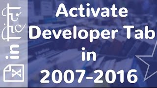 Activate Developer Tab in 20072016 in Excel in Hindi [upl. by Yug]