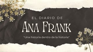 LA IMPRESIONANTE HISTORIA DE ANA FRANK [upl. by Hera]