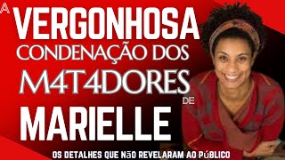 MARIELLE a justiça que não foi feita Entenda por quê  Baseado em fatos Criminais [upl. by Berkman]