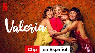 Valeria Temporada 3 Clip  Tráiler en Español  Netflix [upl. by Perla]