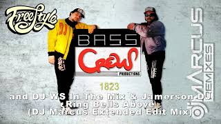 Bass Crew ft Breeze and DJ WS In The Mix amp Jamerson DJ  Ring Bells Above DJ Marcus Extended Mix [upl. by Lehacim]