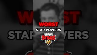 The WORST Star Powers in Brawl Stars [upl. by Utley]