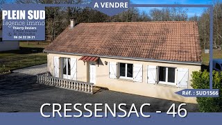 Plein Sud lAgence Immo  Maison à vendre  CRESSENSAC 46  164 850 € FAI  Réf  SUD1566 [upl. by Halik]