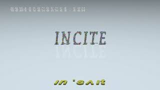 incite  pronunciation  Examples in sentences and phrases [upl. by Rebane]