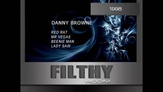 Filthy Riddim And Filthier Riddim 1998 Mainstreet Music Danny Brownie Mix By Djeasy [upl. by Etty237]