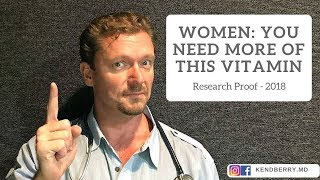 🤱🏼 WOMEN You Need More of This Vitamin Research 2018 [upl. by Annawek]