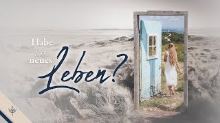 Das Wesen der Bekehrung Habe ich wirklich neues Leben [upl. by Ingamar314]