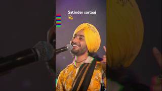 Satinder sartaaj 🙏💫 satindersartaaj song love [upl. by Anileba]