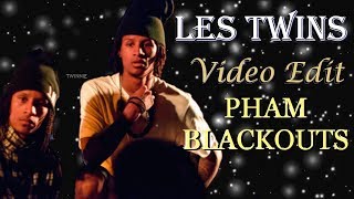 Les Twins Edit  Blackouts [upl. by Anitserp]