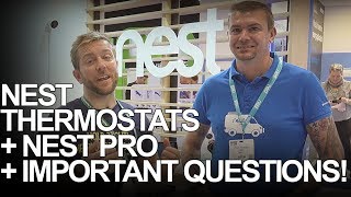 NEST THERMOSTAT NEST PRO and a chat with the team Ad [upl. by Clemmy]