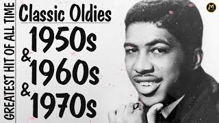 50s 60s And 70s Greatest Hits Playlist  Classic Oldies  Best Old Songs For Everyone [upl. by Streeter]