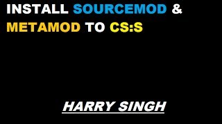 How to Install Sourcemod amp Metamod to CSS HD [upl. by Remot1]