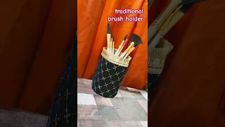 traditional brush holder😍art diy￼ [upl. by Atsyrhc]