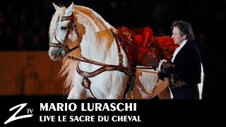 Mario Luraschi  Alchimie Equestre le Sacre du Cheval  FULL SHOW  HD [upl. by Lombardo]