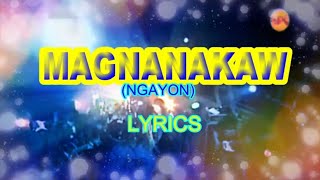 MAGNANAKAW Asin Live ll Video retouched PULITIKO NGAYON ll Lyrics HD [upl. by Siddra]